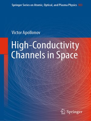 cover image of High-Conductivity Channels in Space